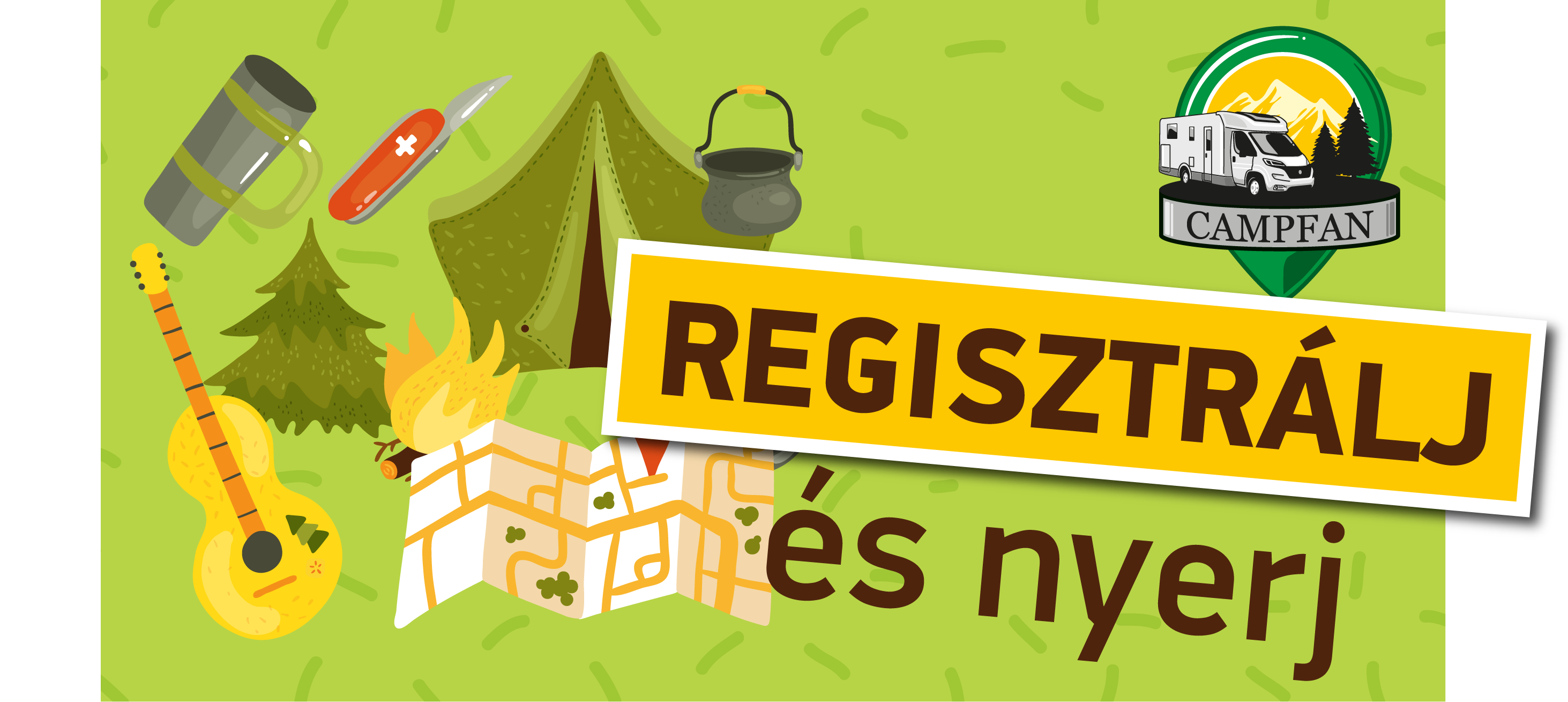 Regisztrálj és nyerj a Campfan.hu -val